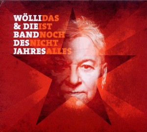 w?lli und die band des jahres - das ist noch nicht alles