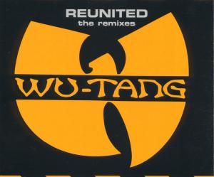 wu-tang clan - reunited remixes