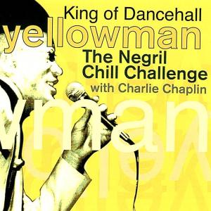 yellowman - the negril chill challange