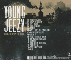 young jeezy - caught up in the trap (Back)
