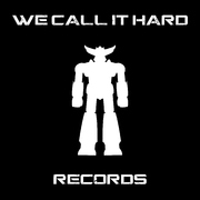 We Call It Hard Records