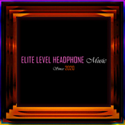 ELITE LEVEL HEADPHONE MUSIC