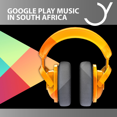 GOOGLE PLAY MUSIC IN SÜDAFRIKA 