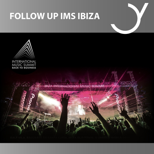 IMS IBIZA 2016 - FOLLOW UP