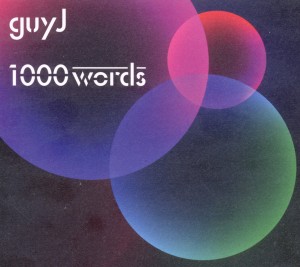 guy j - guy j - 1000 words