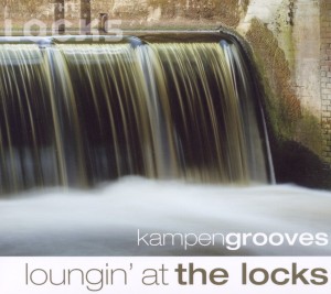 kampengrooves - loungin' at the locks