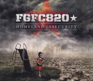 fgfc820 - fgfc820 - homeland insecurity