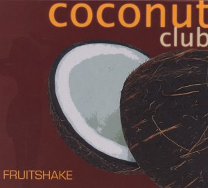 various - fruitshake - coconut club