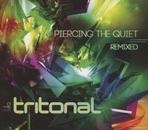 tritonal - piercing the quiet - remixed