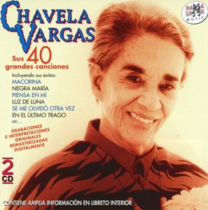chavela vargas - sus cuarenta grandes canciones