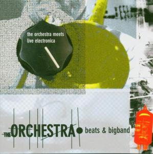 the orchestra - the orchestra - beats & bigband