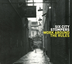 six city stompers - six city stompers - work around the rule