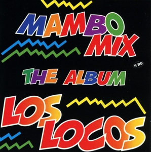 los locos - los locos - the album