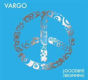 vargo - vargo - goodbye is a new beginning