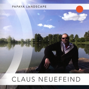 claus neuefeind - claus neuefeind - papaya landscape