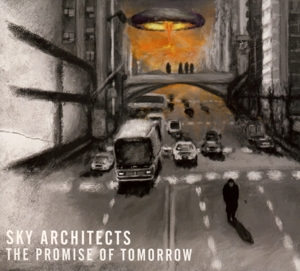 sky architects - sky architects - the promise of tomorrow