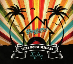 peyton - ibiza house sessions