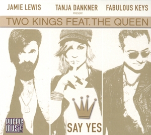 two kings feat. the queen - say yes