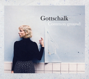 gottschalck - gottschalck - common ground