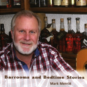 mark merritt - mark merritt - barrooms and bedtime stories