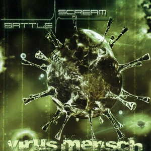 Battle Scream - Virus Mensch