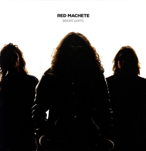 Red Machete - Red Machete - Bright Lights LP