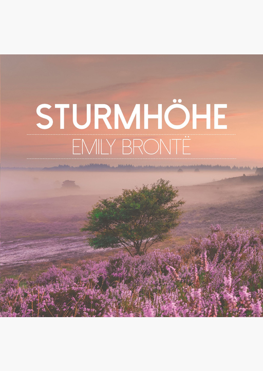 Brontë, Emily - Sturmhöhe