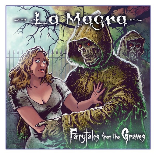 La Magra - La Magra - Fairytales From the Graves