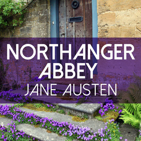 Jane Austen - Jane Austen - Die Abtei von Northanger
