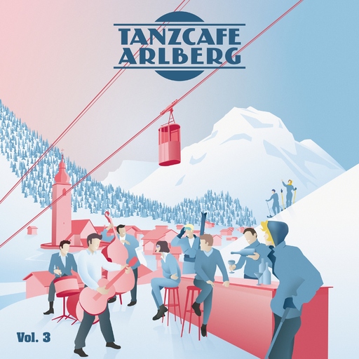 Various Artists - Various Artists - Tanzcafe Arlberg Vol. 3