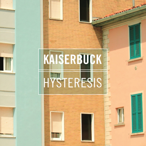 Kaiserbuck - Hysteresis