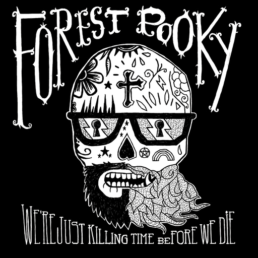 Forest Pooky - Forest Pooky - We're Just Killing Time Before We Die (LP + CD)