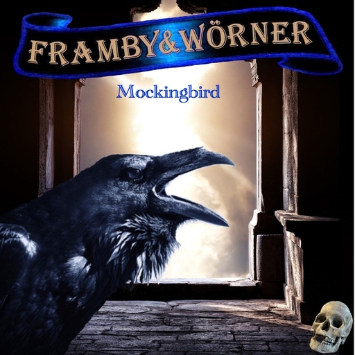 Framby & Wörner - Framby & Wörner - Mockingbird