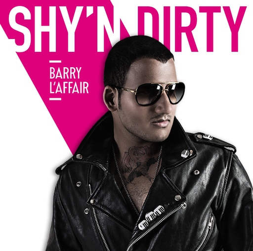 Barry L'Affair - Shy'n Dirty