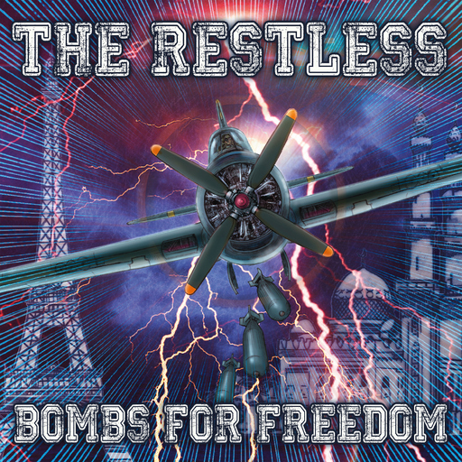 The Restless - The Restless - Bombs for Freedom