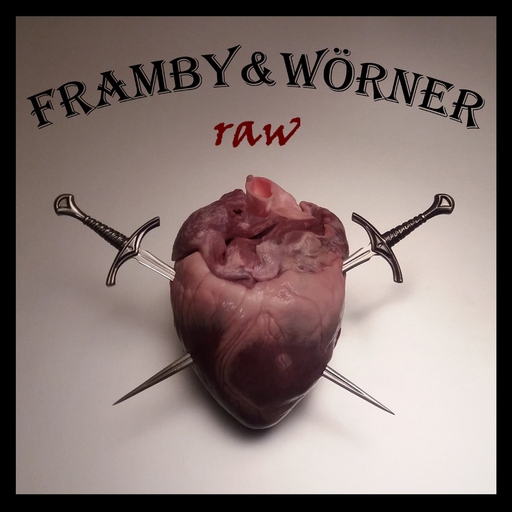 Framby & Wörner - Framby & Wörner - RAW