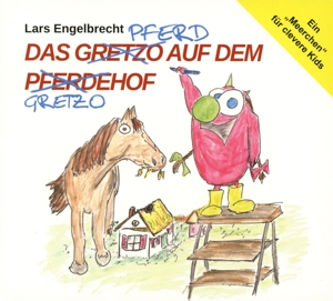 Engelbrecht, Lars - Engelbrecht, Lars - Das Gretzo auf dem Pferdehof
