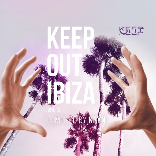 Kryn - Keep Out Ibiza Vol.02 (Compiled by Kryn)