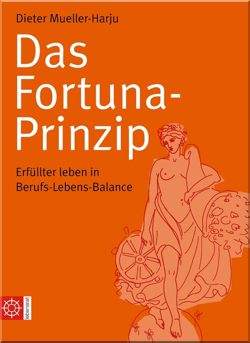 Mueller-Harju, Dieter - Mueller-Harju, Dieter - Das Fortuna-Prinzip