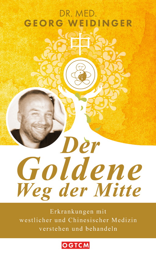 Weidinger, Georg - Weidinger, Georg - Der Goldene Weg der Mitte