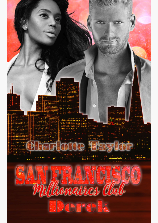 Taylor, Charlotte - San Francisco Millionaires Club - Derek