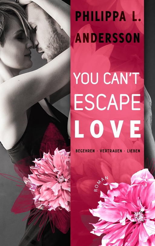 Andersson, Philippa L. - Andersson, Philippa L. - You Can't Escape Love