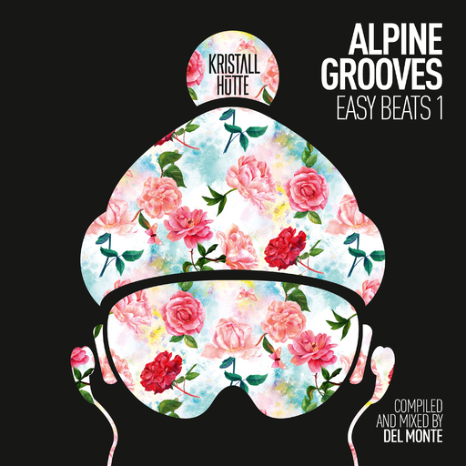 Various Artists - Various Artists - Alpine Grooves Easy Beats 1 (Kristallhütte)