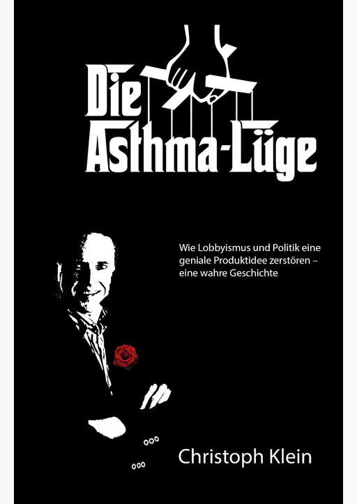 Klein, Christoph - Die Asthma-Lüge