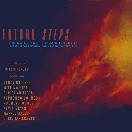 Swiss Youth Jazz Orchestra - Swiss Youth Jazz Orchestra - Future Steps