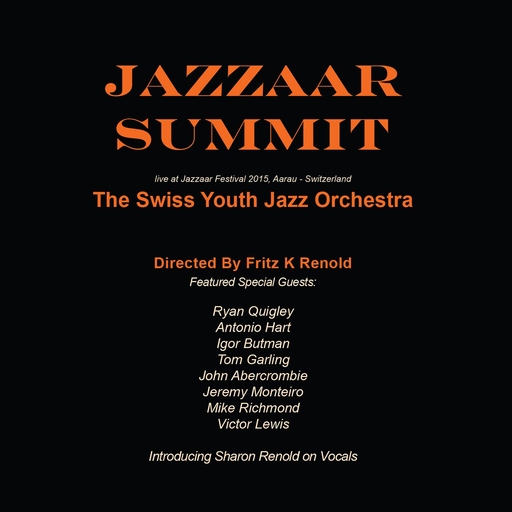 Swiss Youth Jazz Orchestra - Swiss Youth Jazz Orchestra - Jazzaar Summit