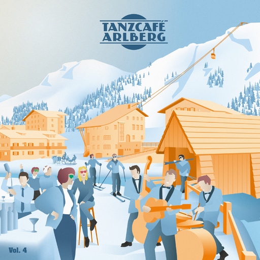 Various Artists - Various Artists - Tanzcafe Arlberg, Vol. 4