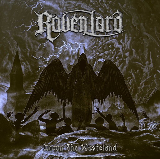 Raven Lord - Raven Lord - Down the Wasteland