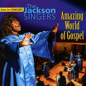 The Jackson Singers - Amazing World Of Gospel