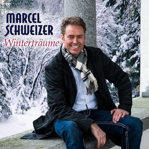 Marcel Schweizer - Marcel Schweizer - Winterträume